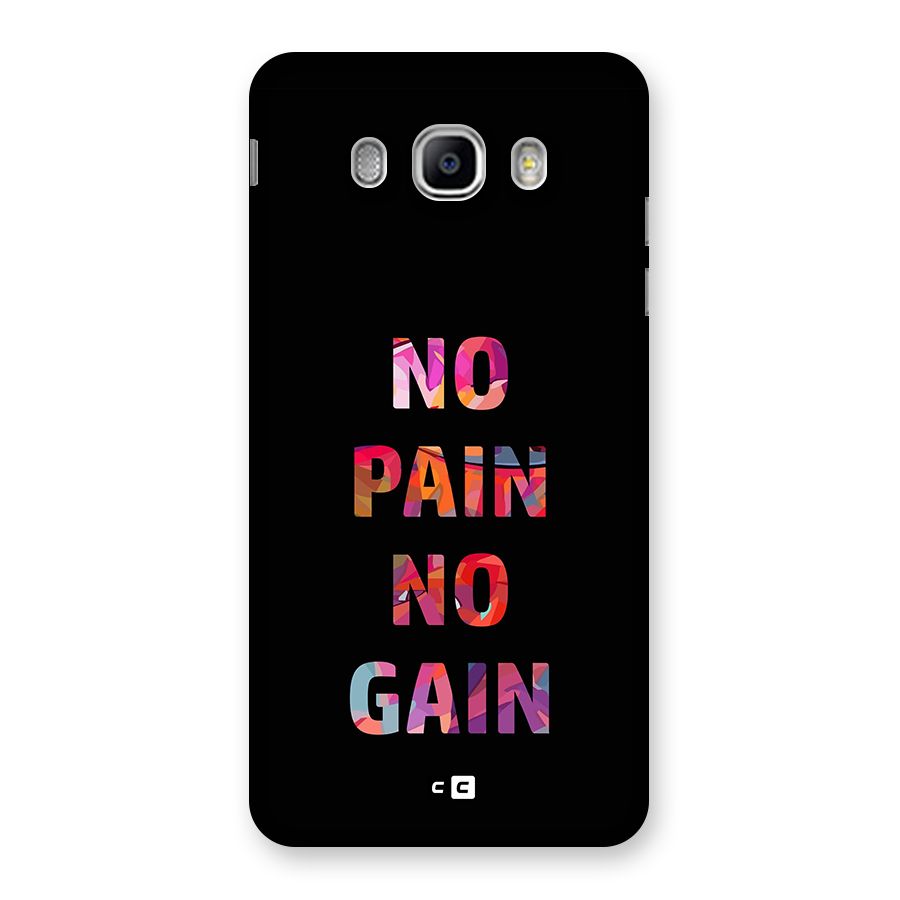 No Pain No Gain Back Case for Galaxy J5 2016