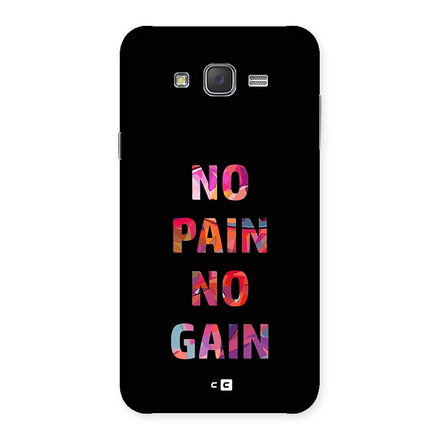 No Pain No Gain Back Case for Galaxy J7