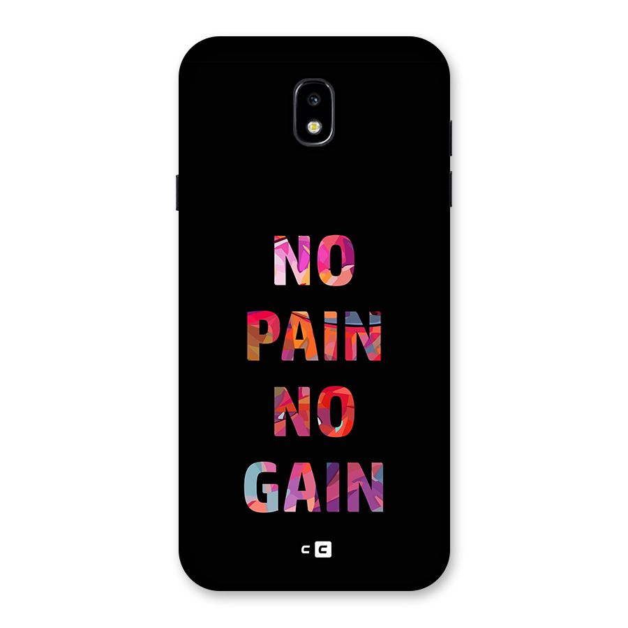 No Pain No Gain Back Case for Galaxy J7 Pro