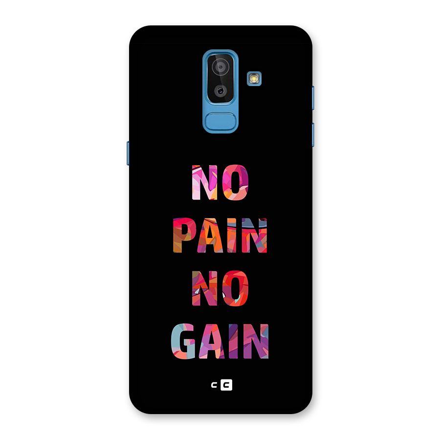 No Pain No Gain Back Case for Galaxy J8