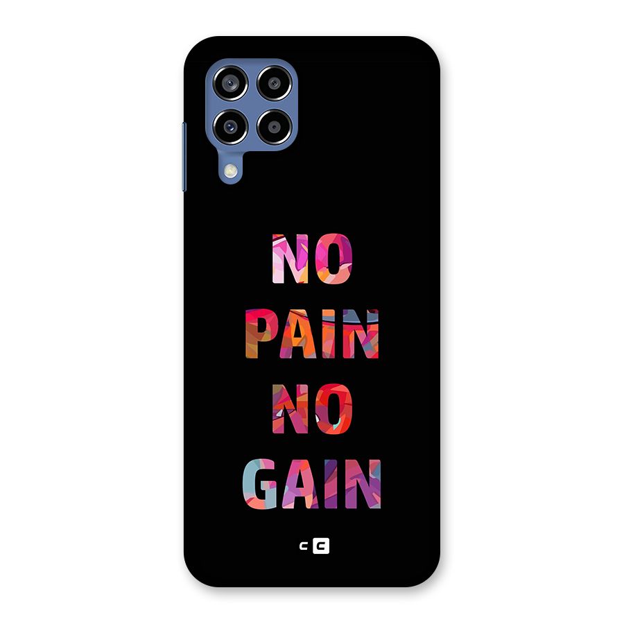 No Pain No Gain Back Case for Galaxy M53 5G