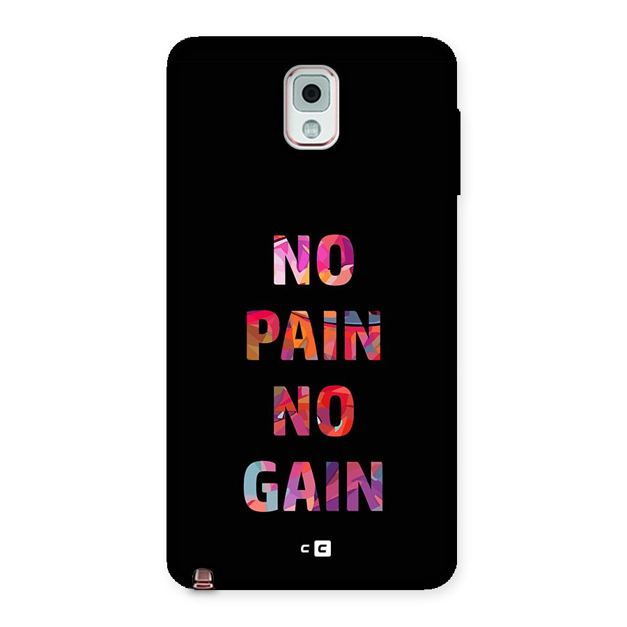No Pain No Gain Back Case for Galaxy Note 3