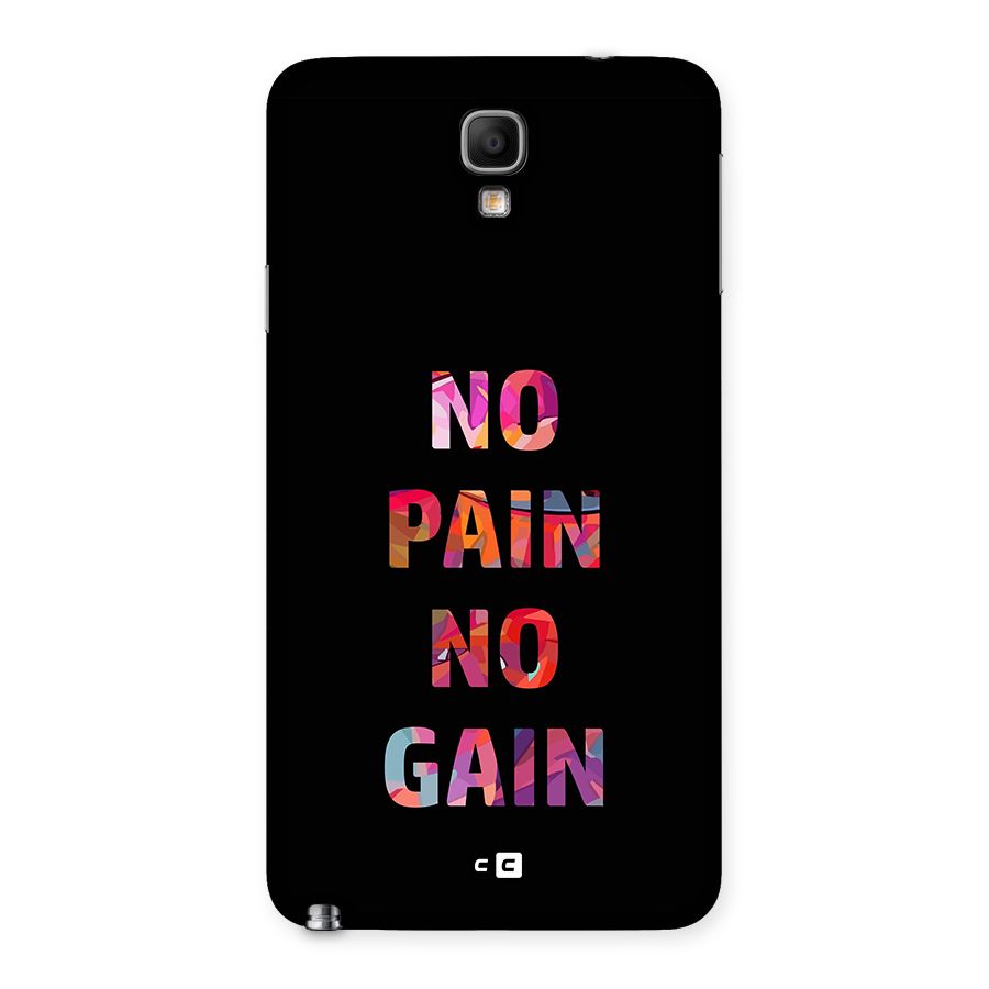No Pain No Gain Back Case for Galaxy Note 3 Neo