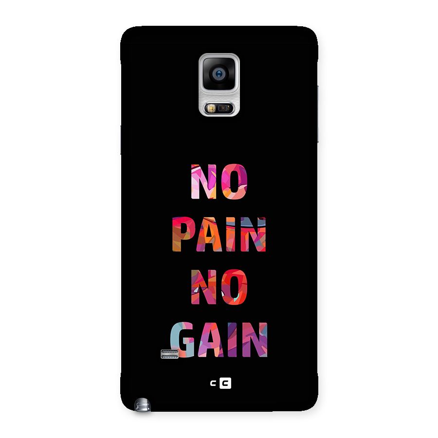 No Pain No Gain Back Case for Galaxy Note 4