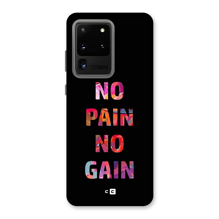 No Pain No Gain Back Case for Galaxy S20 Ultra