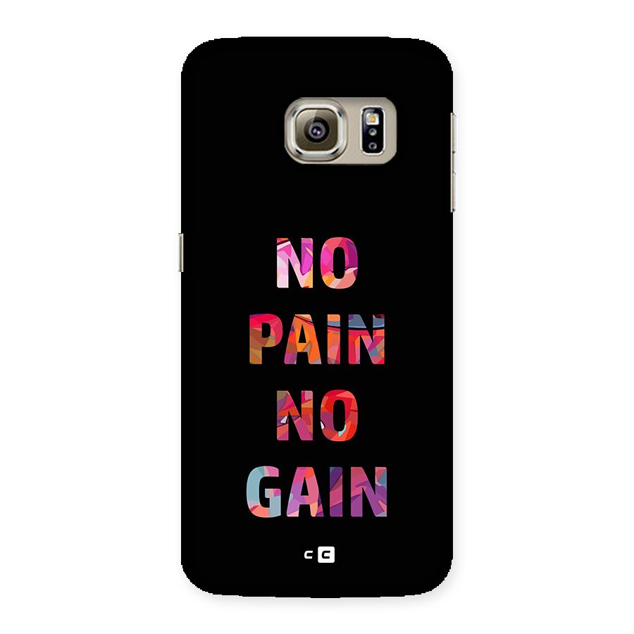 No Pain No Gain Back Case for Galaxy S6 edge