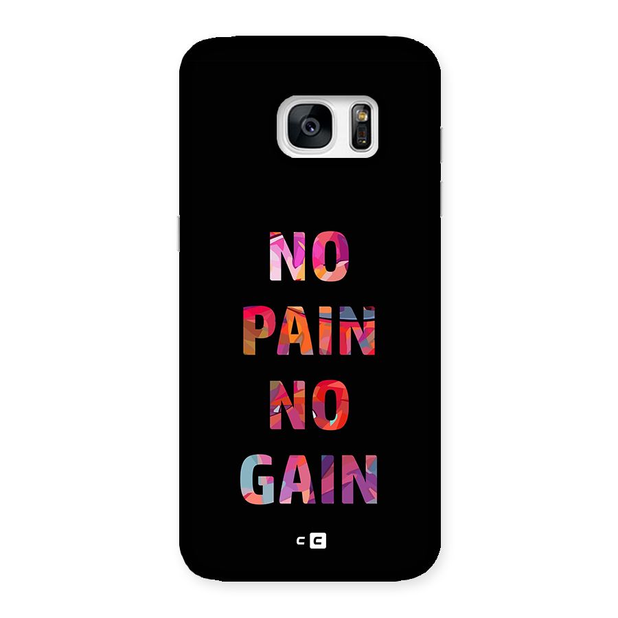 No Pain No Gain Back Case for Galaxy S7 Edge