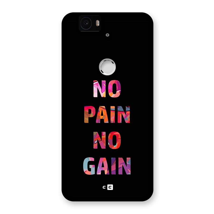 No Pain No Gain Back Case for Google Nexus 6P