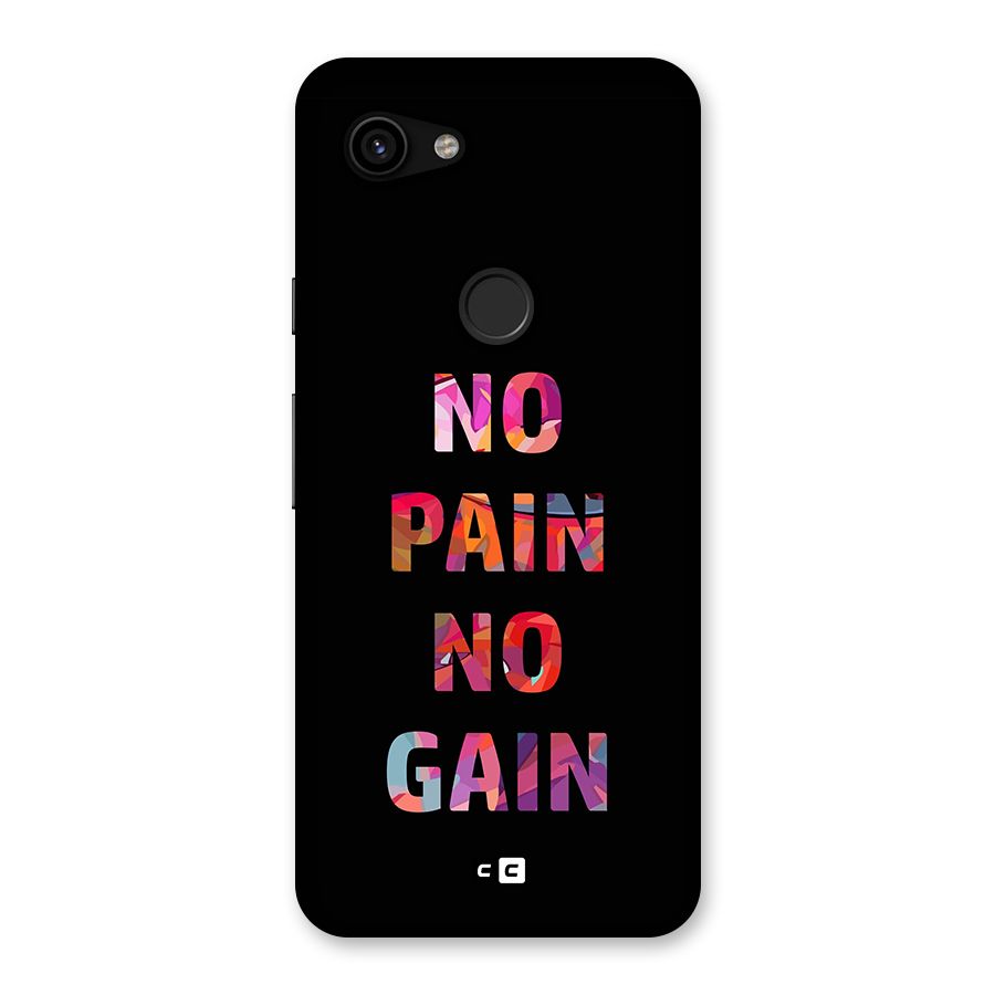 No Pain No Gain Back Case for Google Pixel 3a