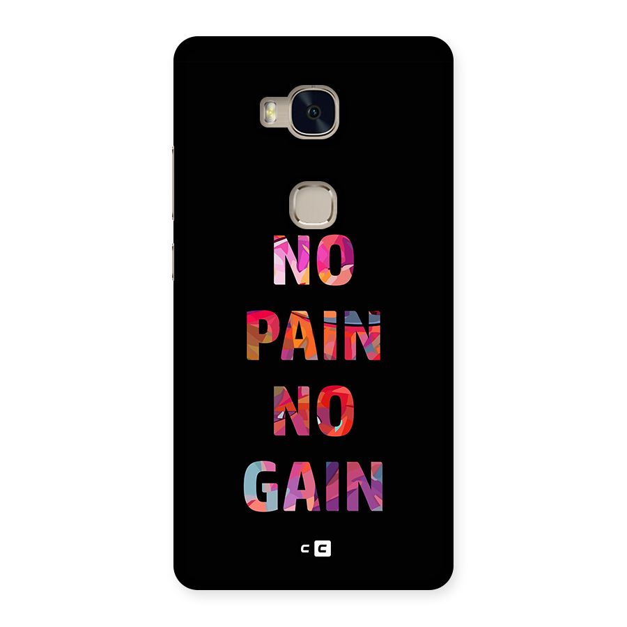 No Pain No Gain Back Case for Honor 5X