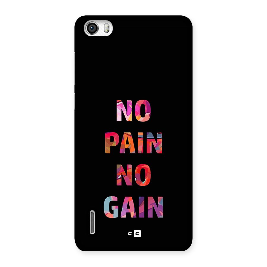 No Pain No Gain Back Case for Honor 6