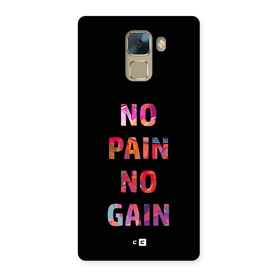 No Pain No Gain Back Case for Honor 7