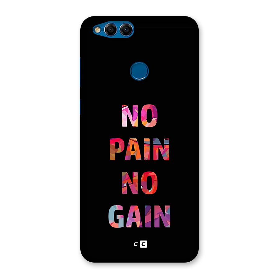 No Pain No Gain Back Case for Honor 7X