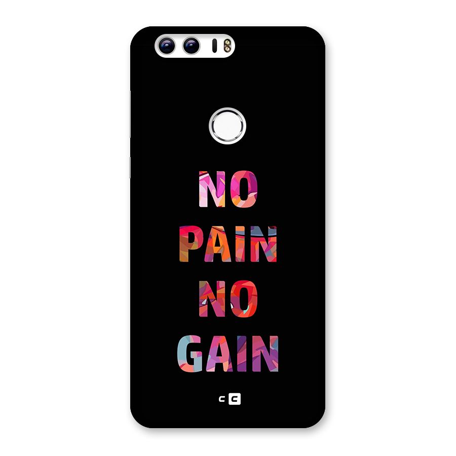 No Pain No Gain Back Case for Honor 8
