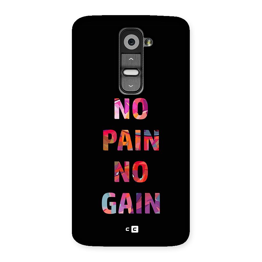 No Pain No Gain Back Case for LG G2