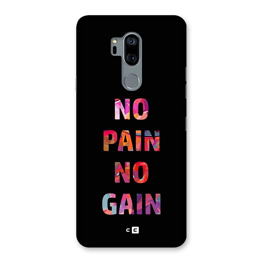 No Pain No Gain Back Case for LG G7