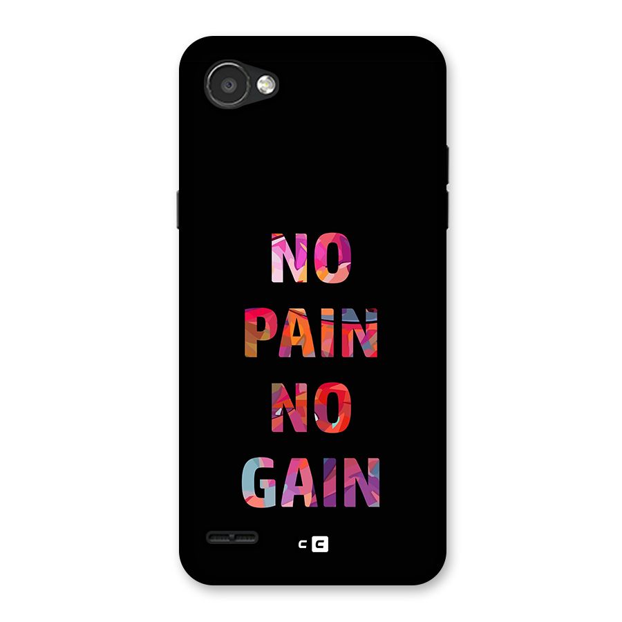 No Pain No Gain Back Case for LG Q6