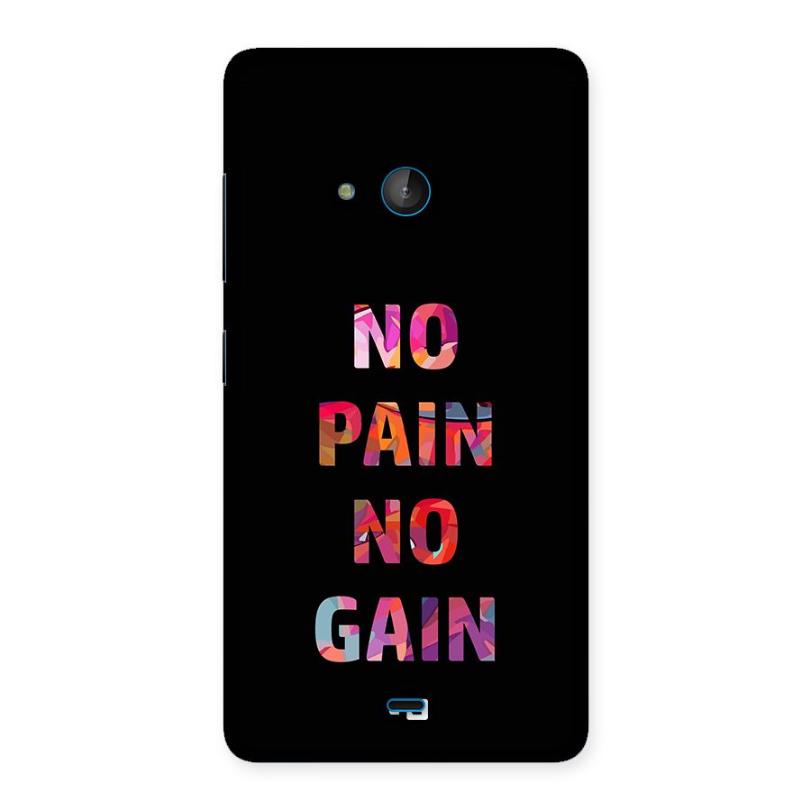 No Pain No Gain Back Case for Lumia 540
