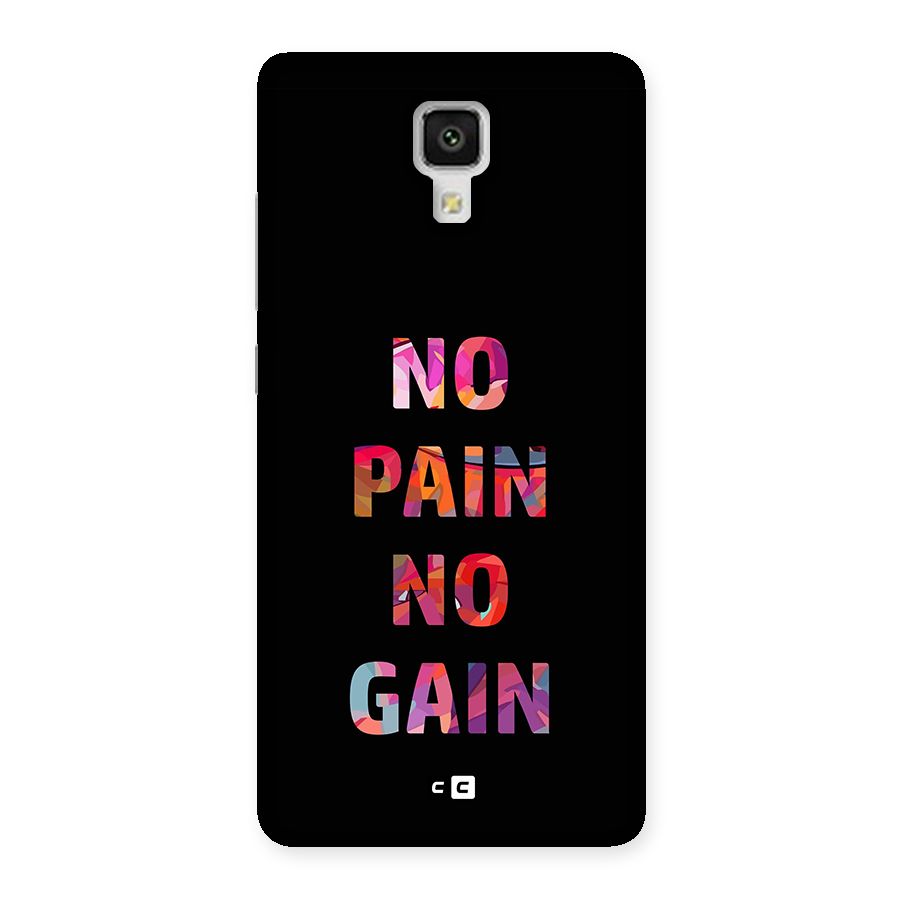 No Pain No Gain Back Case for Mi4