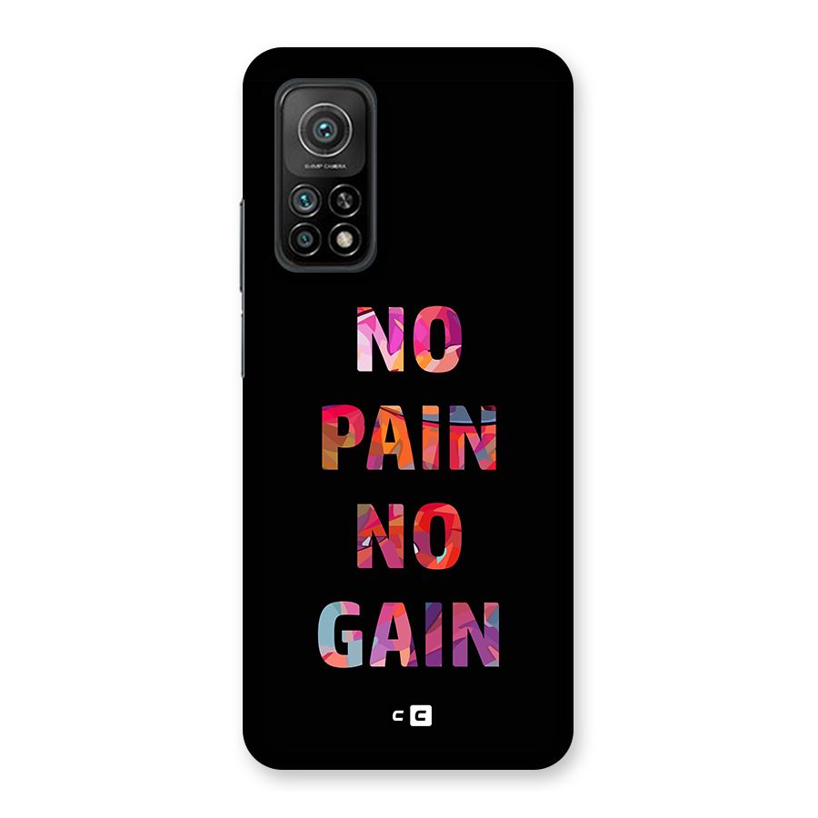 No Pain No Gain Back Case for Mi 10T Pro 5G