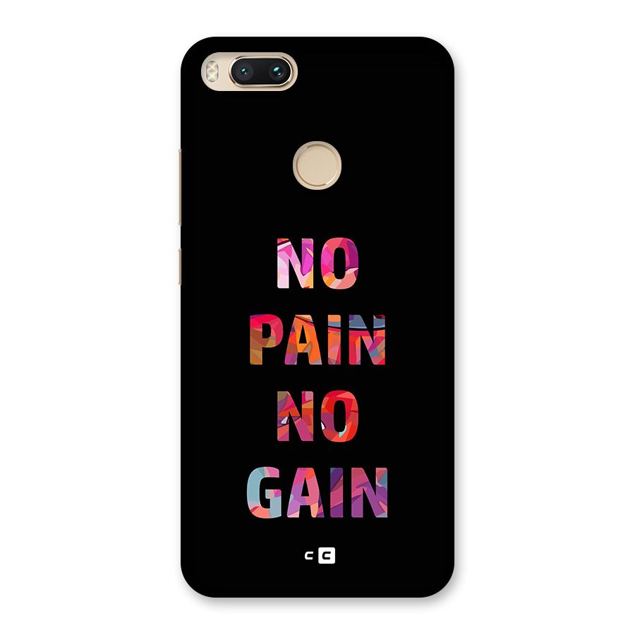 No Pain No Gain Back Case for Mi A1