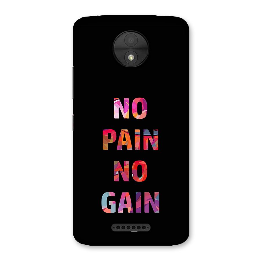 No Pain No Gain Back Case for Moto C