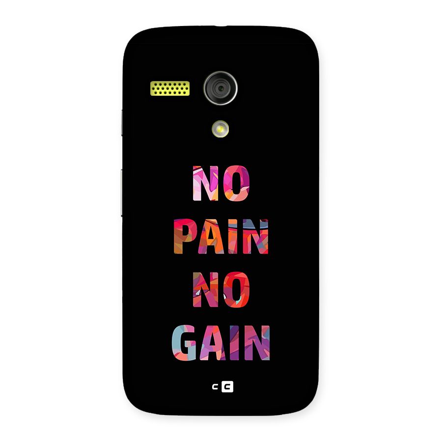 No Pain No Gain Back Case for Moto G
