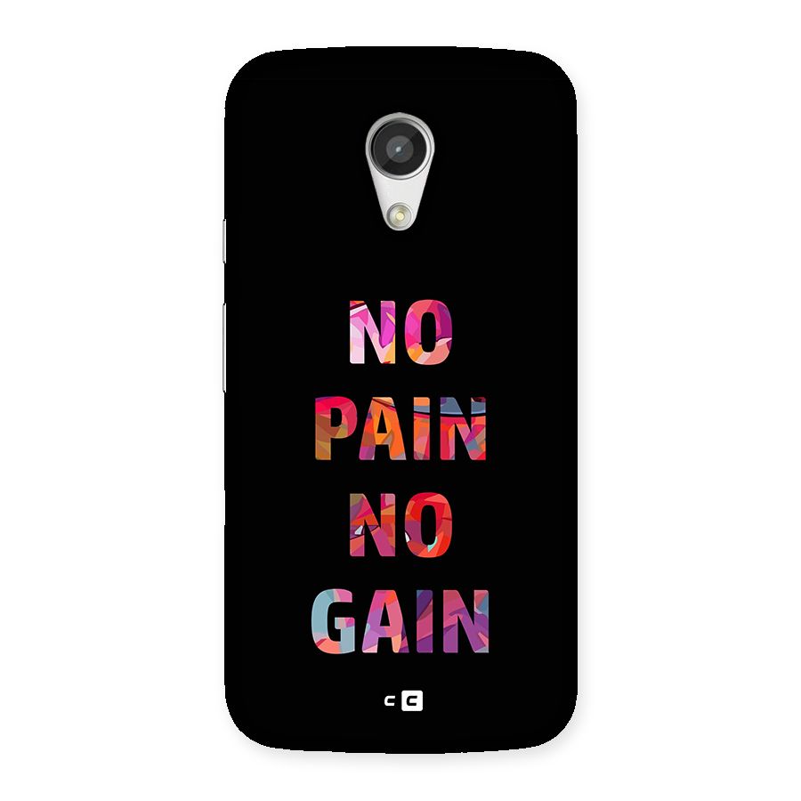 No Pain No Gain Back Case for Moto G 2nd Gen
