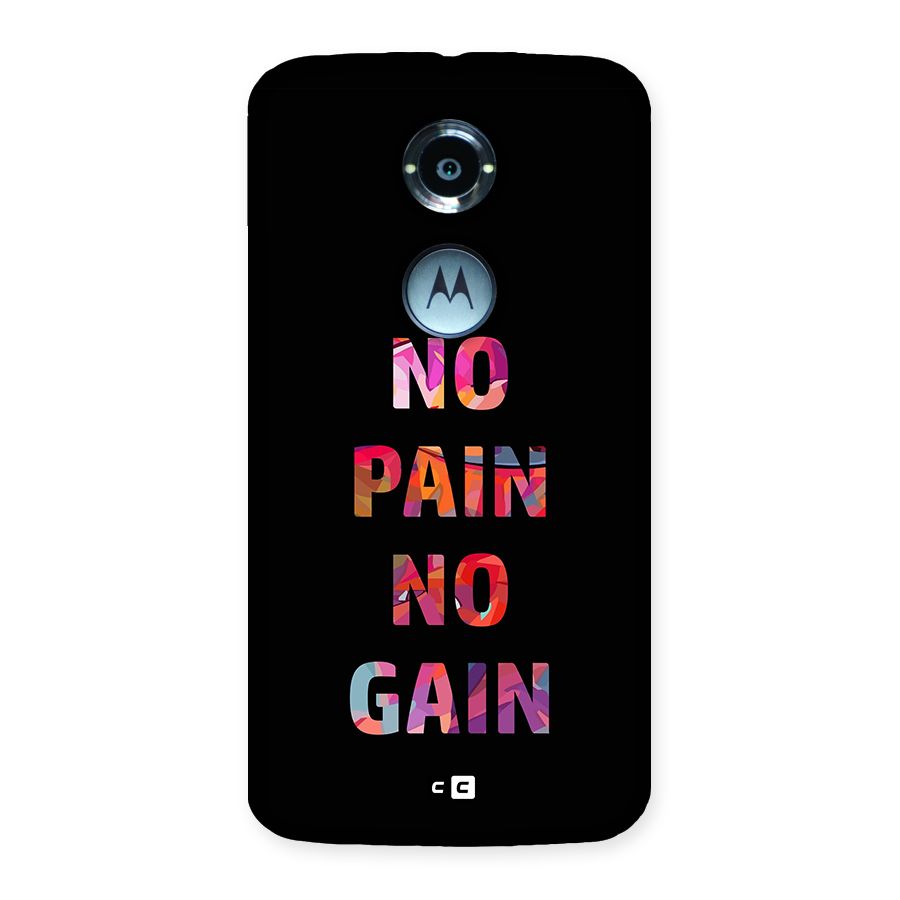 No Pain No Gain Back Case for Moto X2