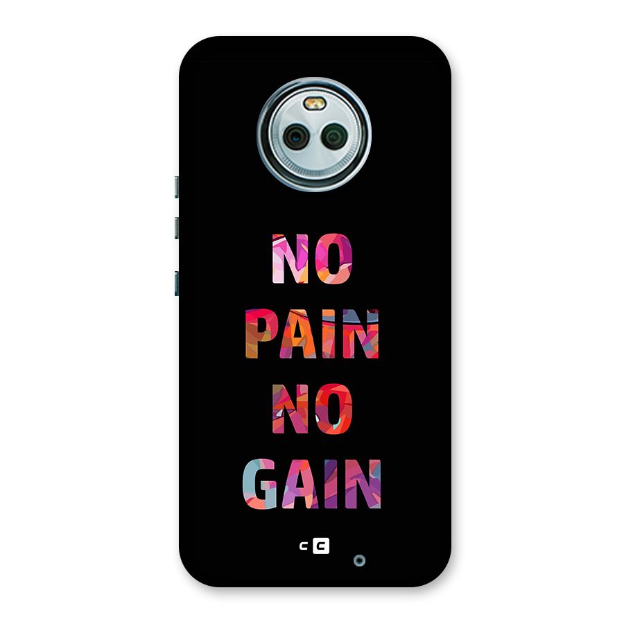 No Pain No Gain Back Case for Moto X4