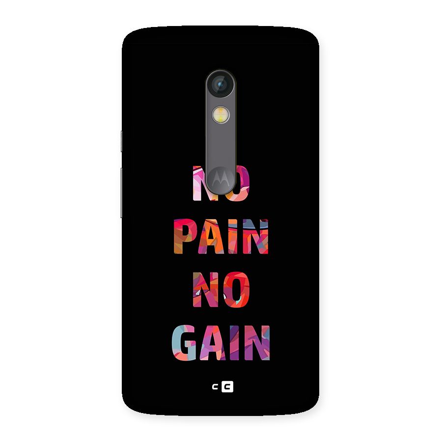 No Pain No Gain Back Case for Moto X Play