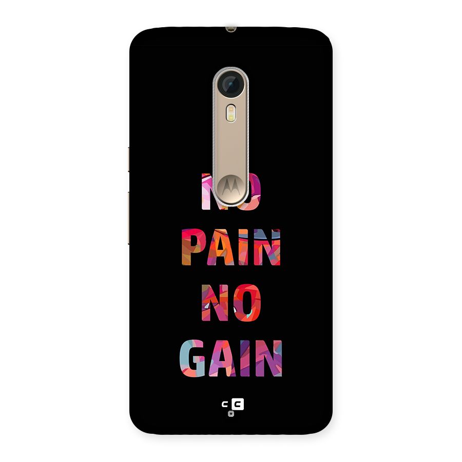 No Pain No Gain Back Case for Moto X Style