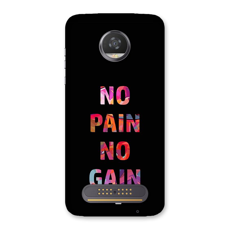 No Pain No Gain Back Case for Moto Z2 Play