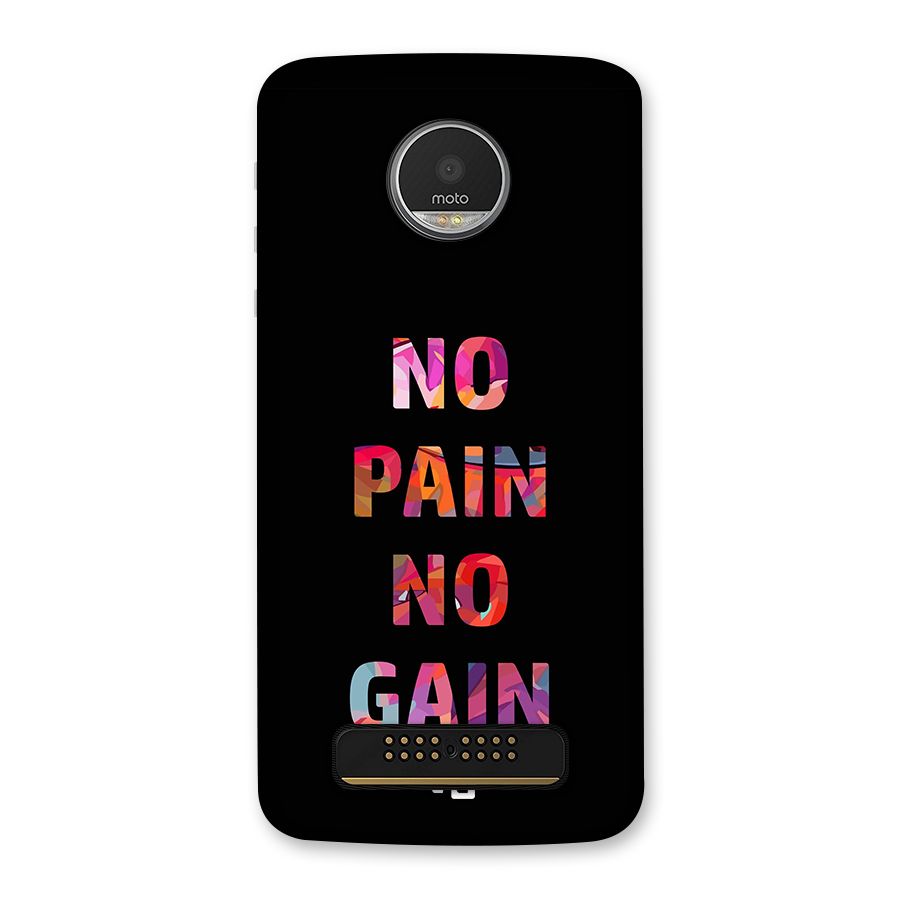 No Pain No Gain Back Case for Moto Z Play