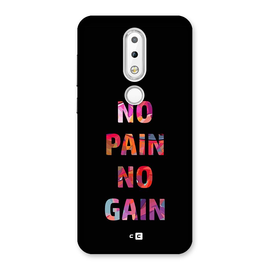No Pain No Gain Back Case for Nokia 6.1 Plus
