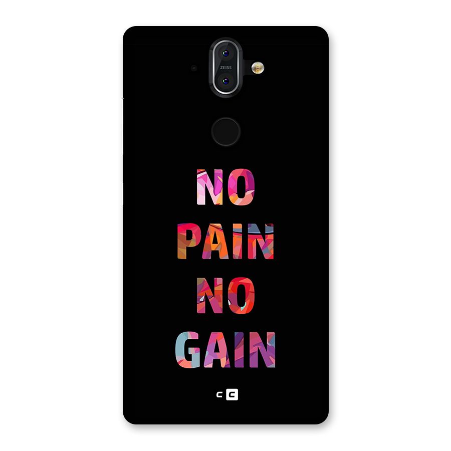 No Pain No Gain Back Case for Nokia 8 Sirocco