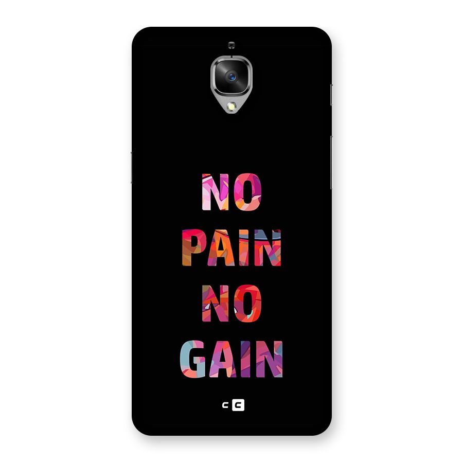 No Pain No Gain Back Case for OnePlus 3