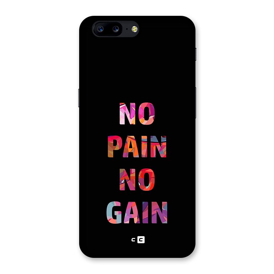 No Pain No Gain Back Case for OnePlus 5
