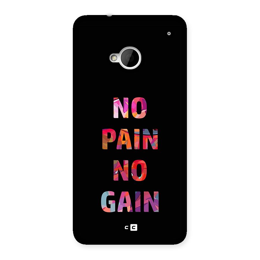 No Pain No Gain Back Case for One M7 (Single Sim)