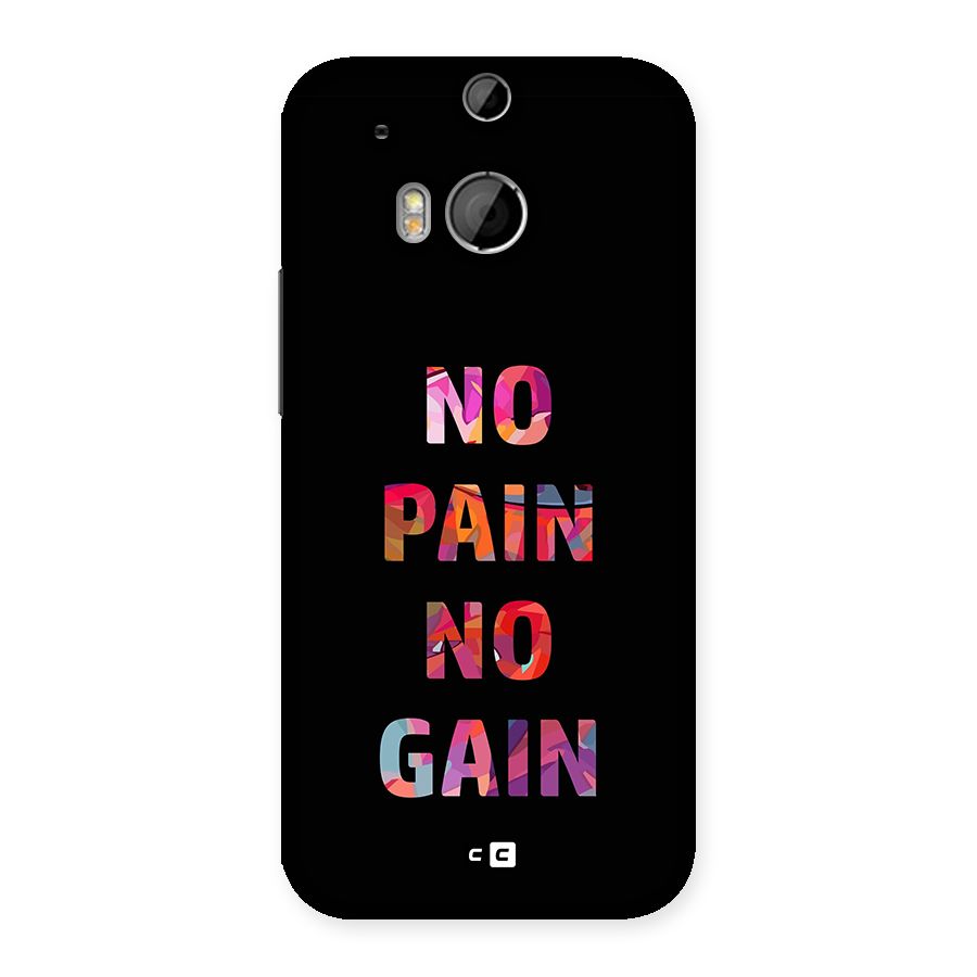 No Pain No Gain Back Case for One M8