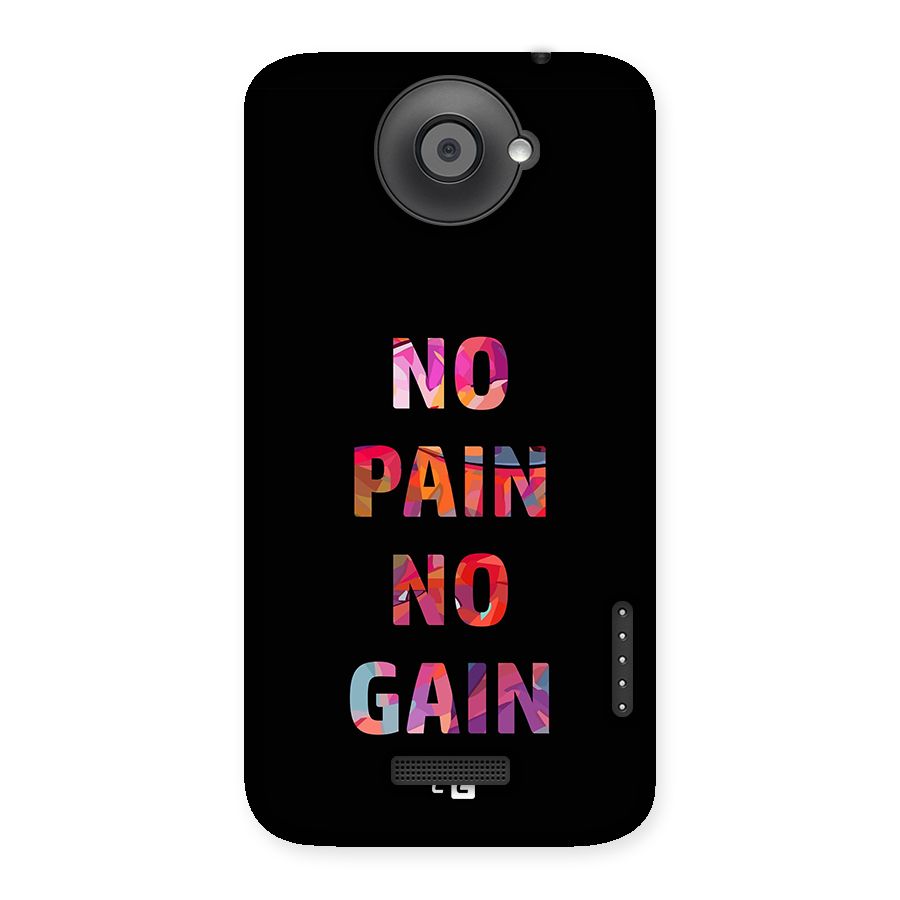 No Pain No Gain Back Case for One X