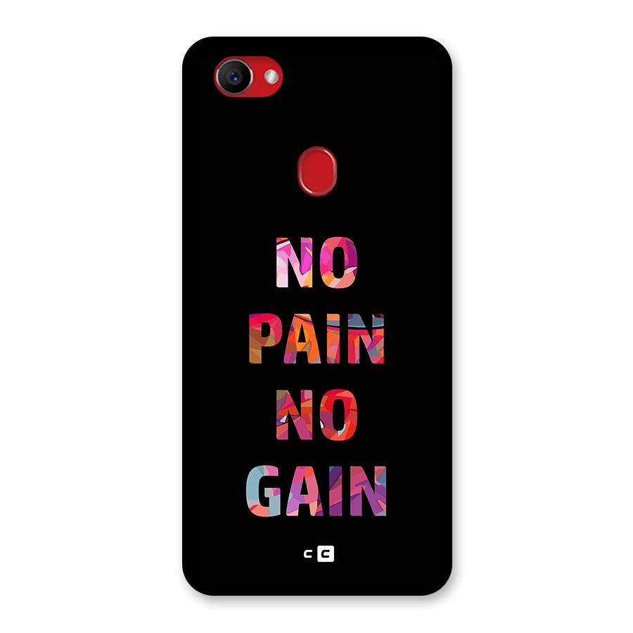 No Pain No Gain Back Case for Oppo F7