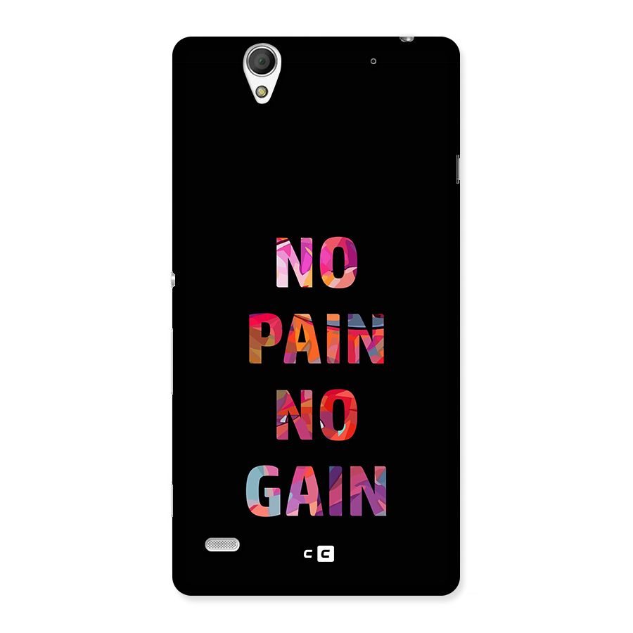 No Pain No Gain Back Case for Xperia C4