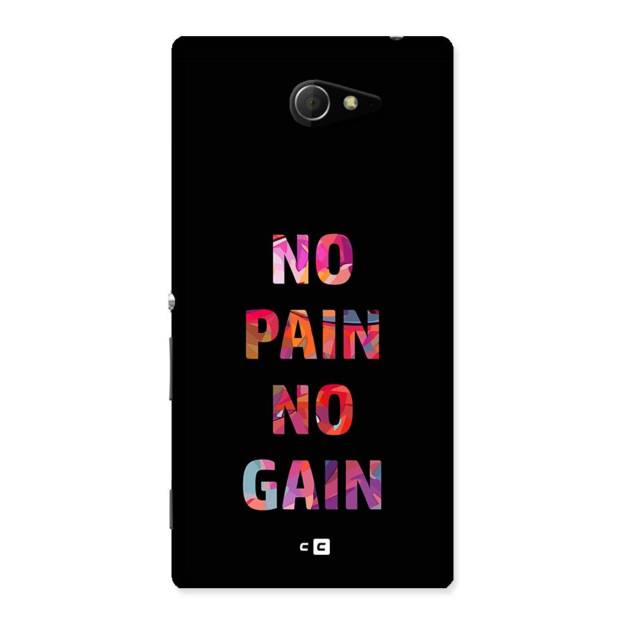 No Pain No Gain Back Case for Xperia M2