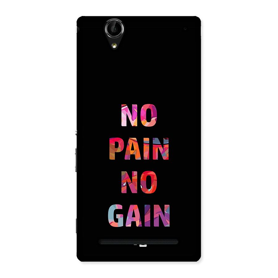 No Pain No Gain Back Case for Xperia T2