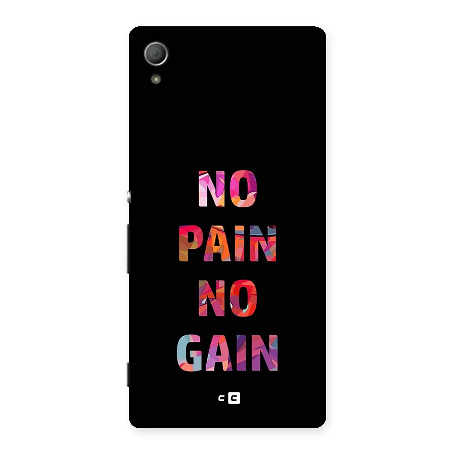 No Pain No Gain Back Case for Xperia Z3 Plus