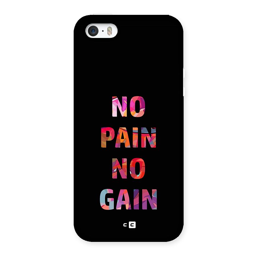 No Pain No Gain Back Case for iPhone SE 2016