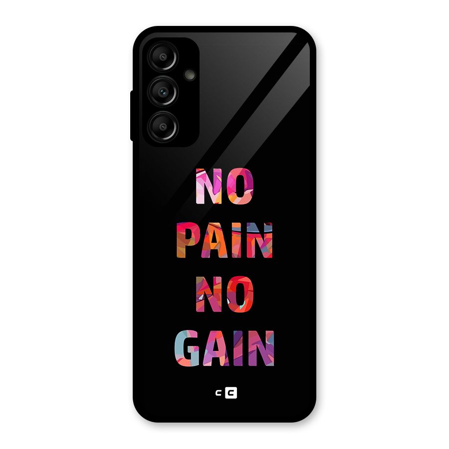 No Pain No Gain Glass Back Case for Galaxy A14 5G