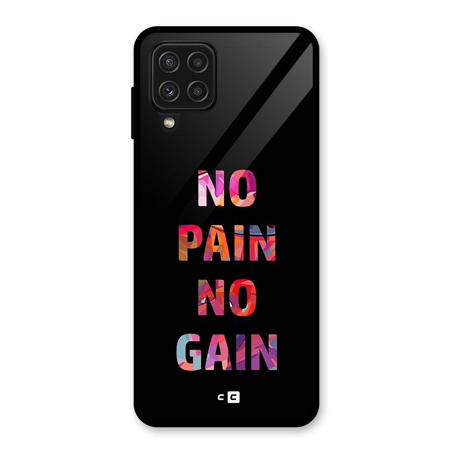 No Pain No Gain Glass Back Case for Galaxy A22 4G