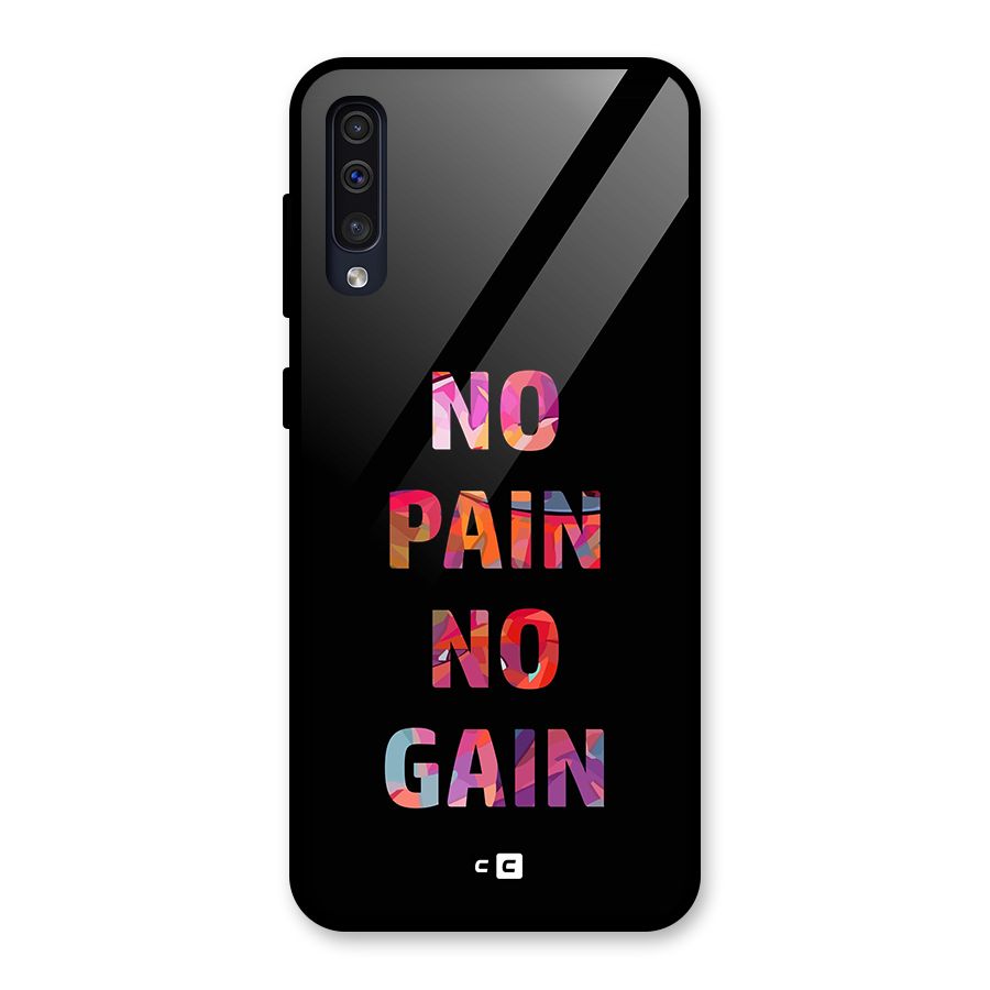 No Pain No Gain Glass Back Case for Galaxy A30s